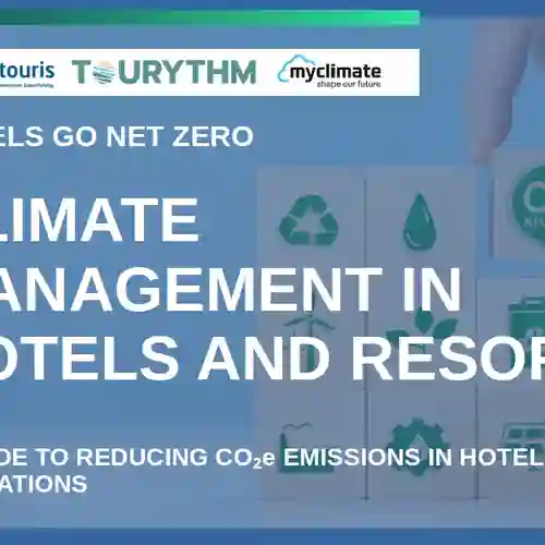 Climate Management in Hotels and Resorts – A Guide to Reducing CO₂e Emissions in Hotel Operations