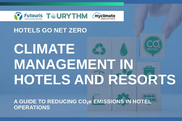 Climate Management in Hotels and Resorts – A Guide to Reducing CO₂e Emissions in Hotel Operations