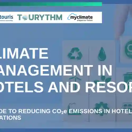 Climate Management in Hotels and Resorts – A Guide to Reducing CO₂e Emissions in Hotel Operations