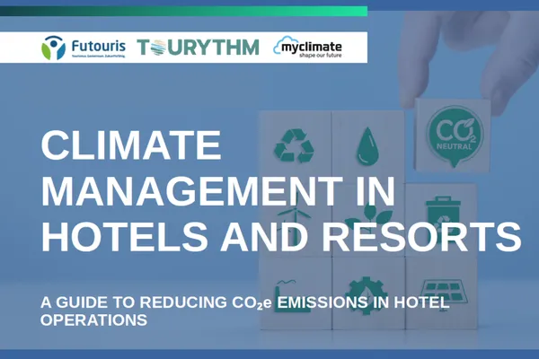 Climate Management in Hotels and Resorts – A Guide to Reducing CO₂e Emissions in Hotel Operations