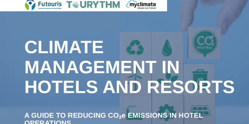 Climate Management in Hotels and Resorts – A Guide to Reducing CO₂e Emissions in Hotel Operations
