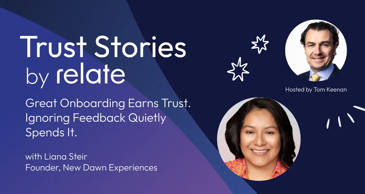 Great Onboarding Earns Trust. Ignoring Feedback Quietly Spends It with Liana Steir.
