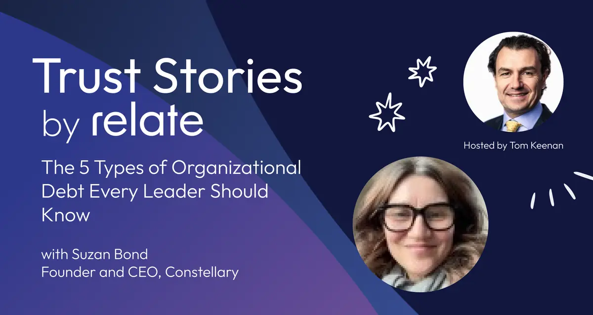 The 5 Types of Organizational Debt Every Leader Should Know with Suzan Bond
