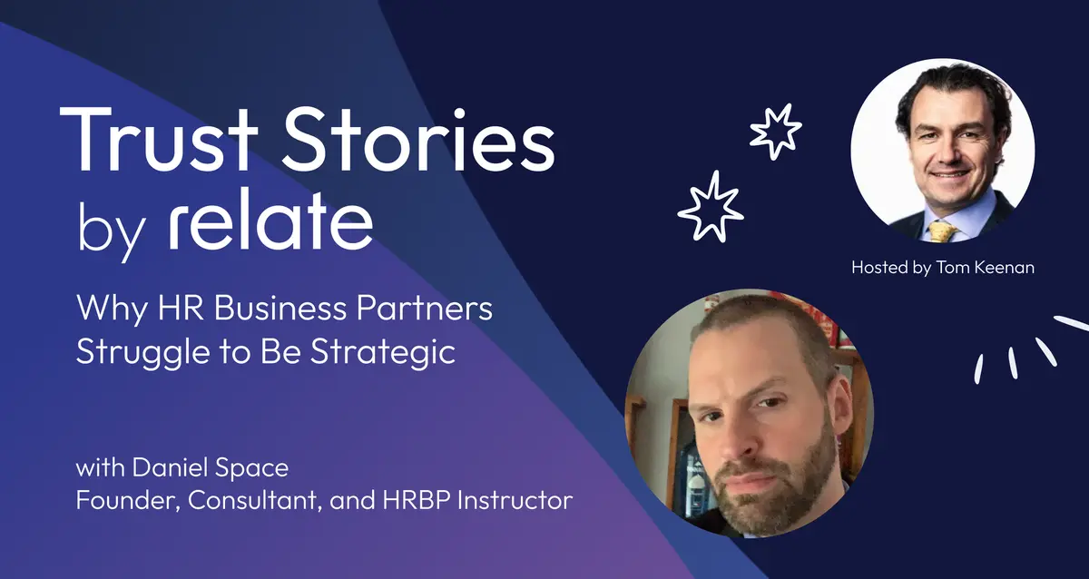 Why HR Business Partners Struggle to Be Strategic with Daniel Space