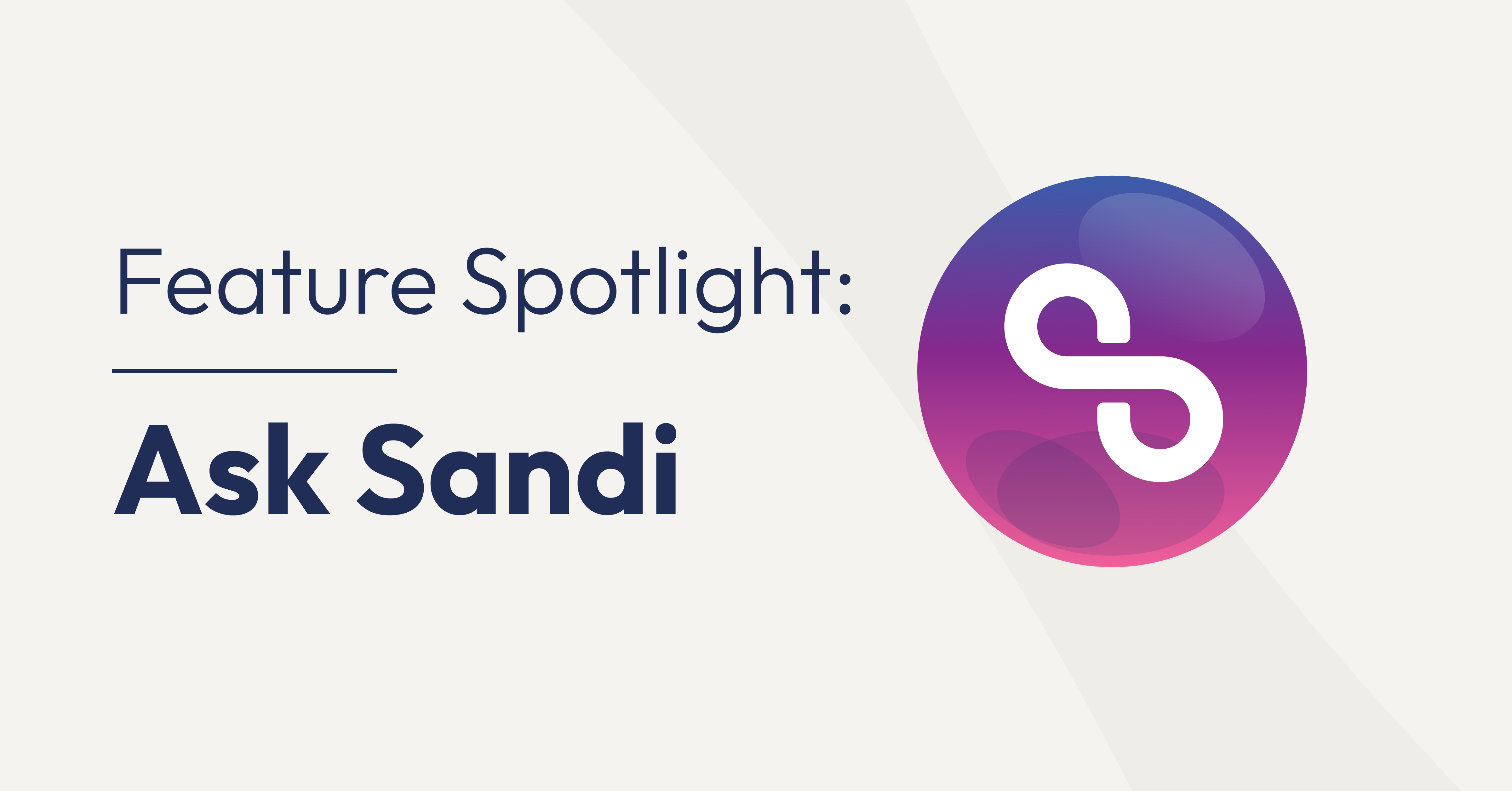 Ask Sandi is now live: Relate’s new AI feature for on-demand and real-time trust coaching