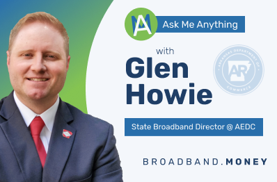 Ask Me Anything! With Glen Howie, Arkansas State Broadband Director Thumbnail Image