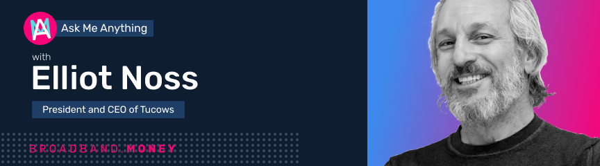 Ask Me Anything! With Elliot Noss, CEO of Ting Internet Banner Image