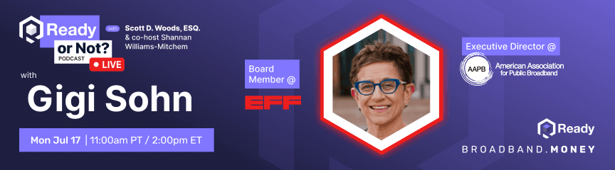 Ready or Not? LIVE with Gigi Sohn Banner Image