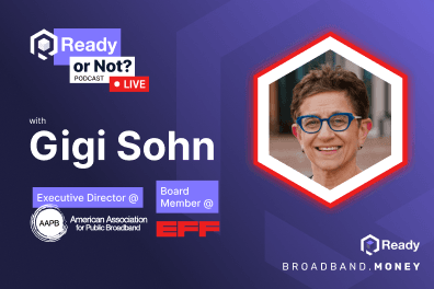 Ready or Not? LIVE with Gigi Sohn Thumbnail Image