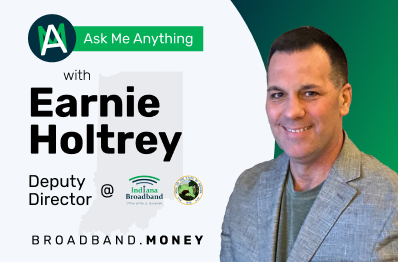 Ask Me Anything! With Earnie Holtrey, Deputy Director of the Indiana Broadband Office Thumbnail Image