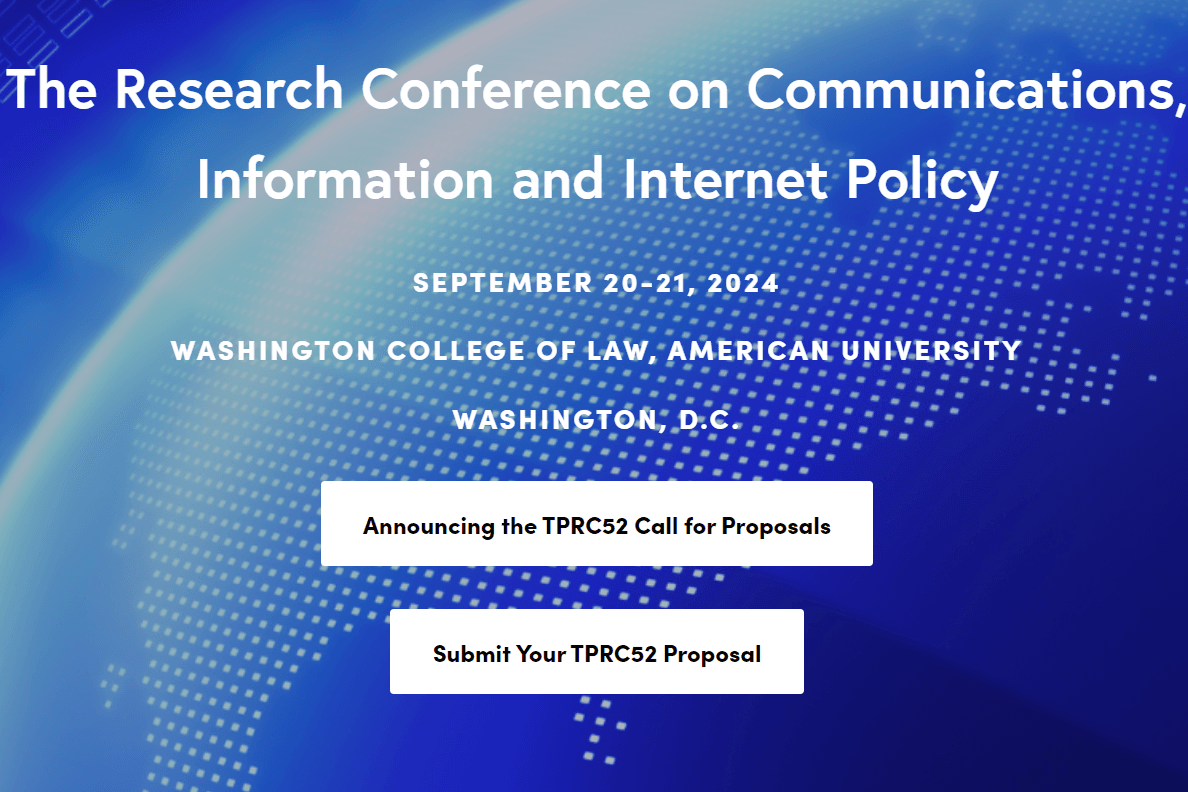TPRC52, Research Conference on Communications, Information and Internet Policy Thumbnail Image