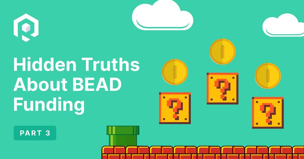 Hidden Truth: Software can handle the parts of BEAD that you loathe 