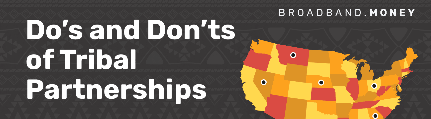 Some Dos and Don'ts of Tribal Partnerships 