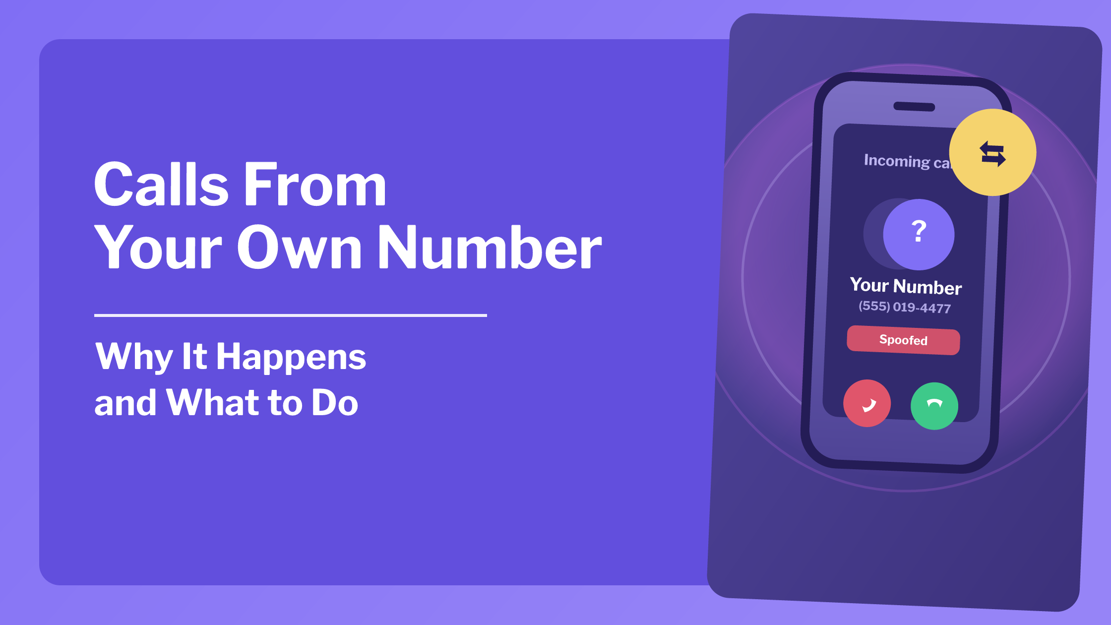 Why Am I Getting Calls From My Own Number?