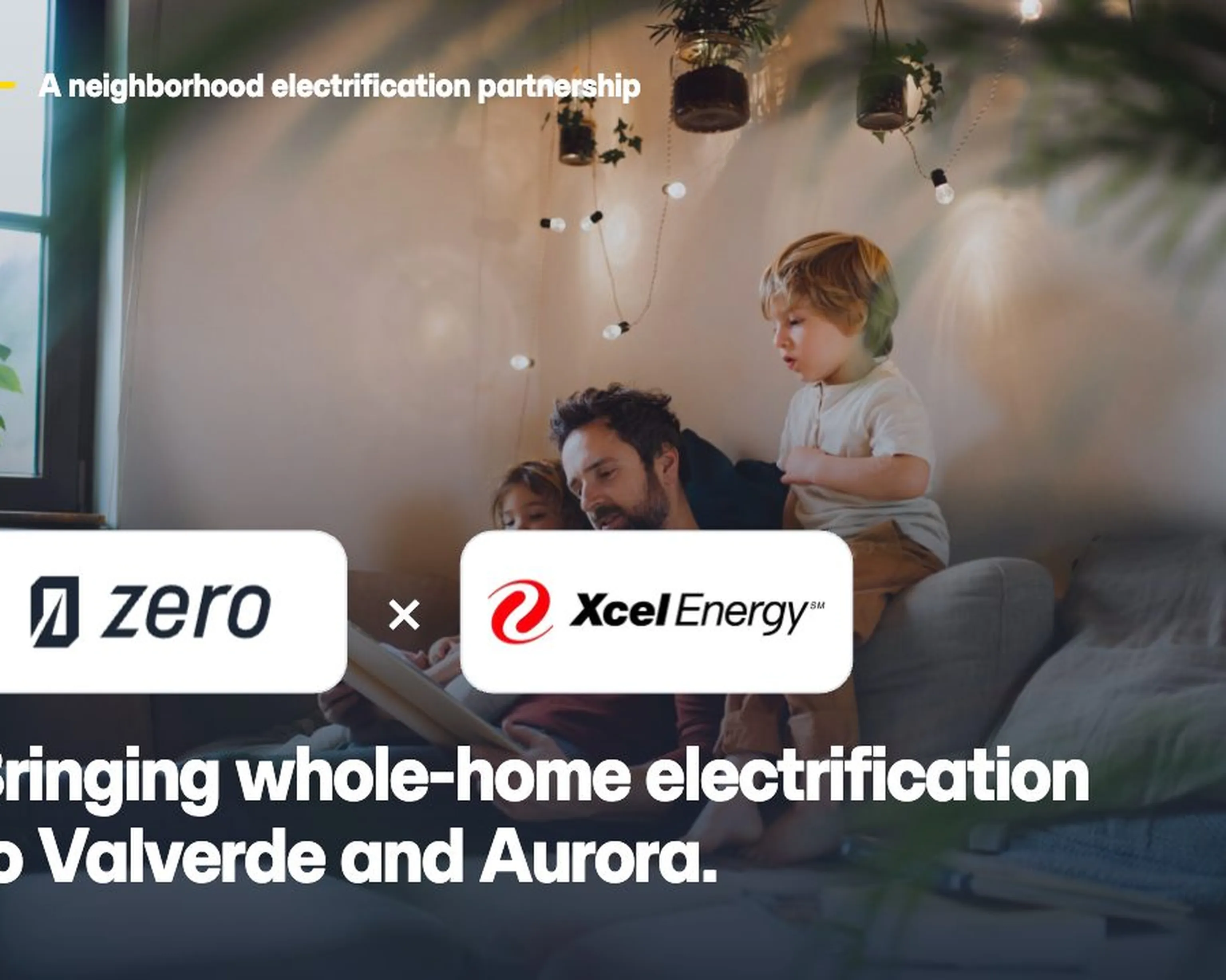 Zero Homes and Xcel Energy neighborhood electrification partnership
