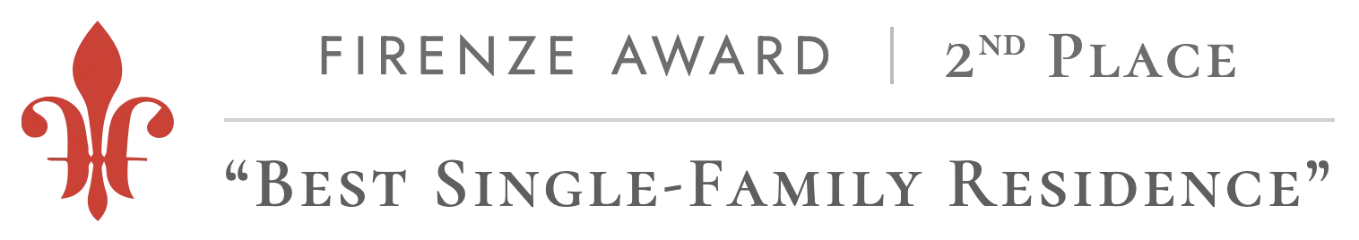Firenze Award, 2nd Place – Best Single-Family Residence