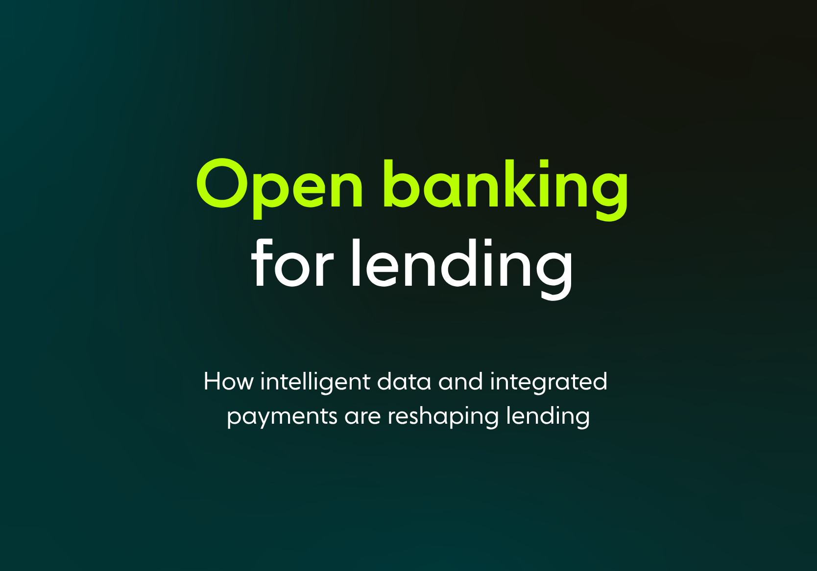 How intelligent data and integrated payments are reshaping lending