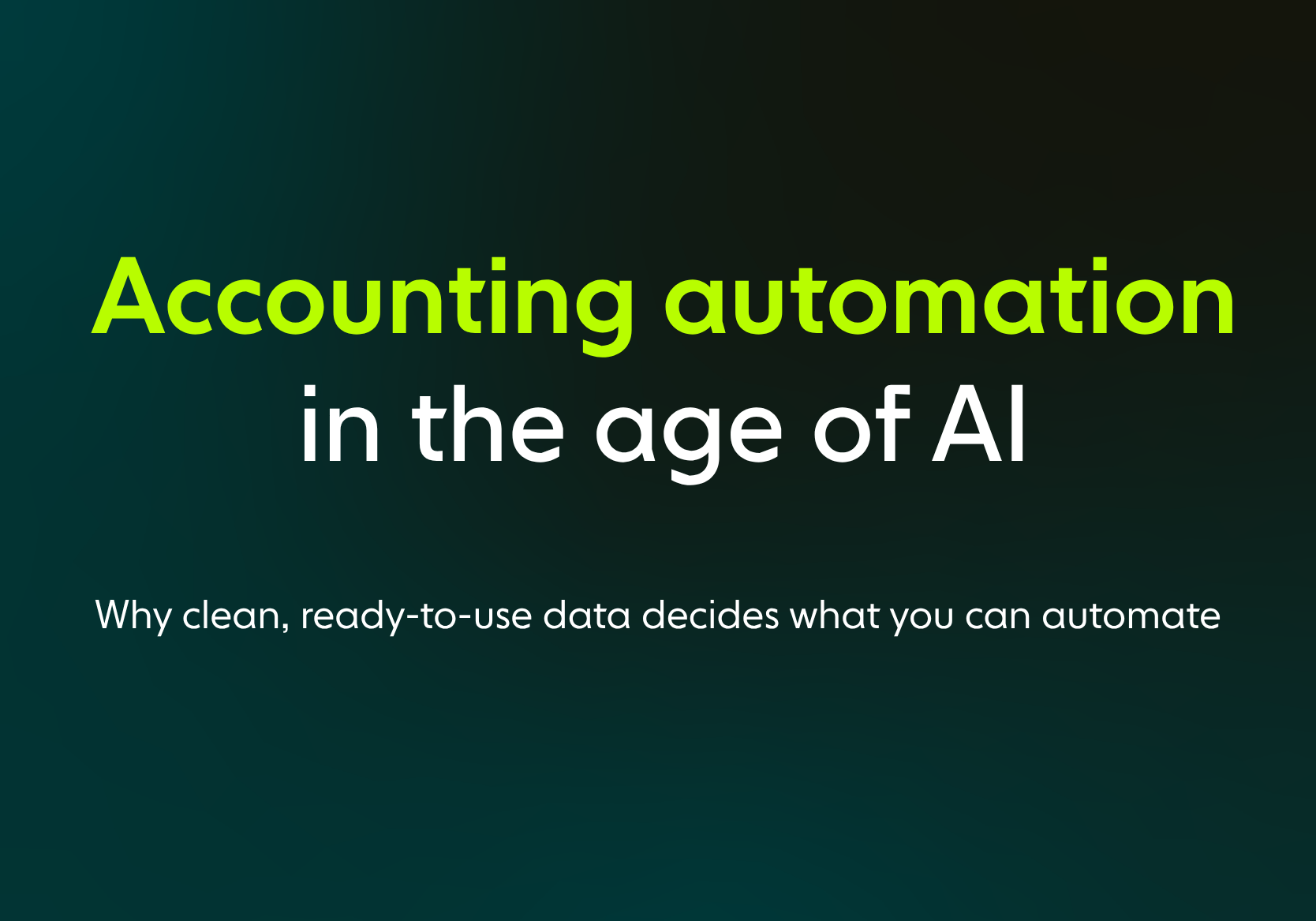Accounting automation: why data quality decides the outcome