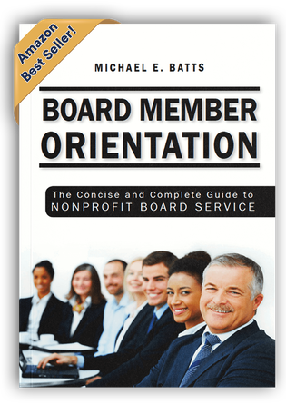 Cover of "Board Member Orientation" by Michael E. Batts, featuring a group of diverse professionals in business attire, with a "Best Seller" ribbon.
