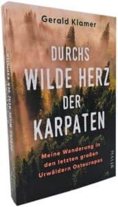 “Durchs wilde Herz der Karpaten“ von Gerald Klamer