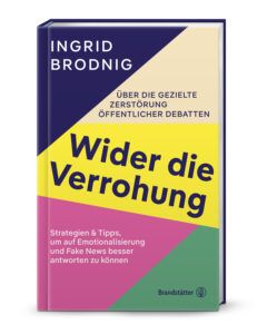 Wider der Verrohung