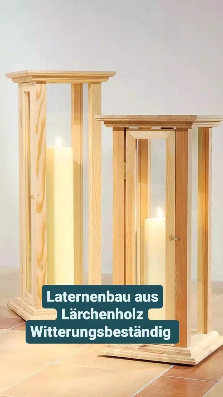 Bild 0 von Anzeige: Laternenbau aus Lärchenholz 