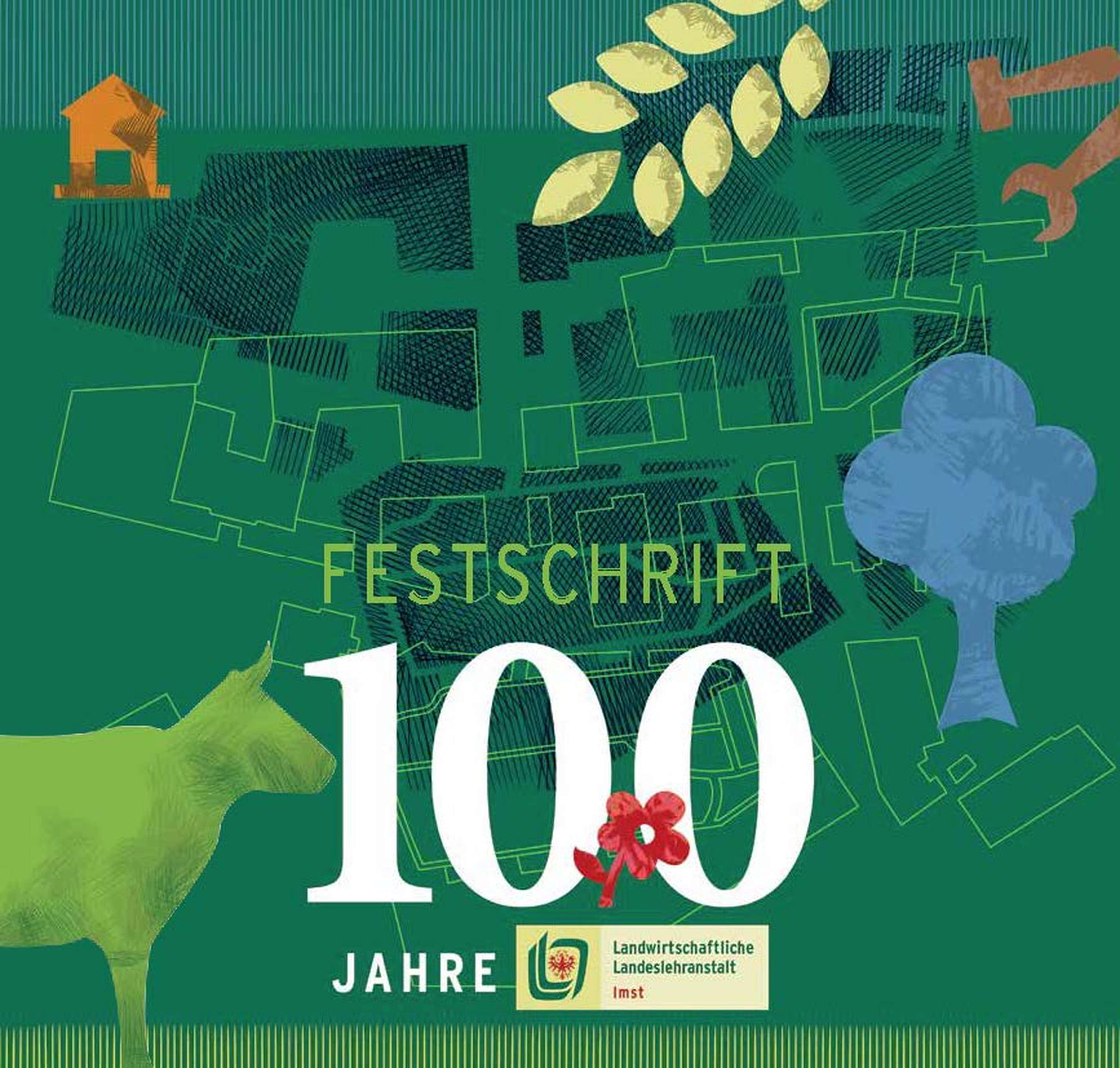 Das Deckblatt der umfangreichen Festschrift zum 100-Jahr-Jubiläum der LLA Imst