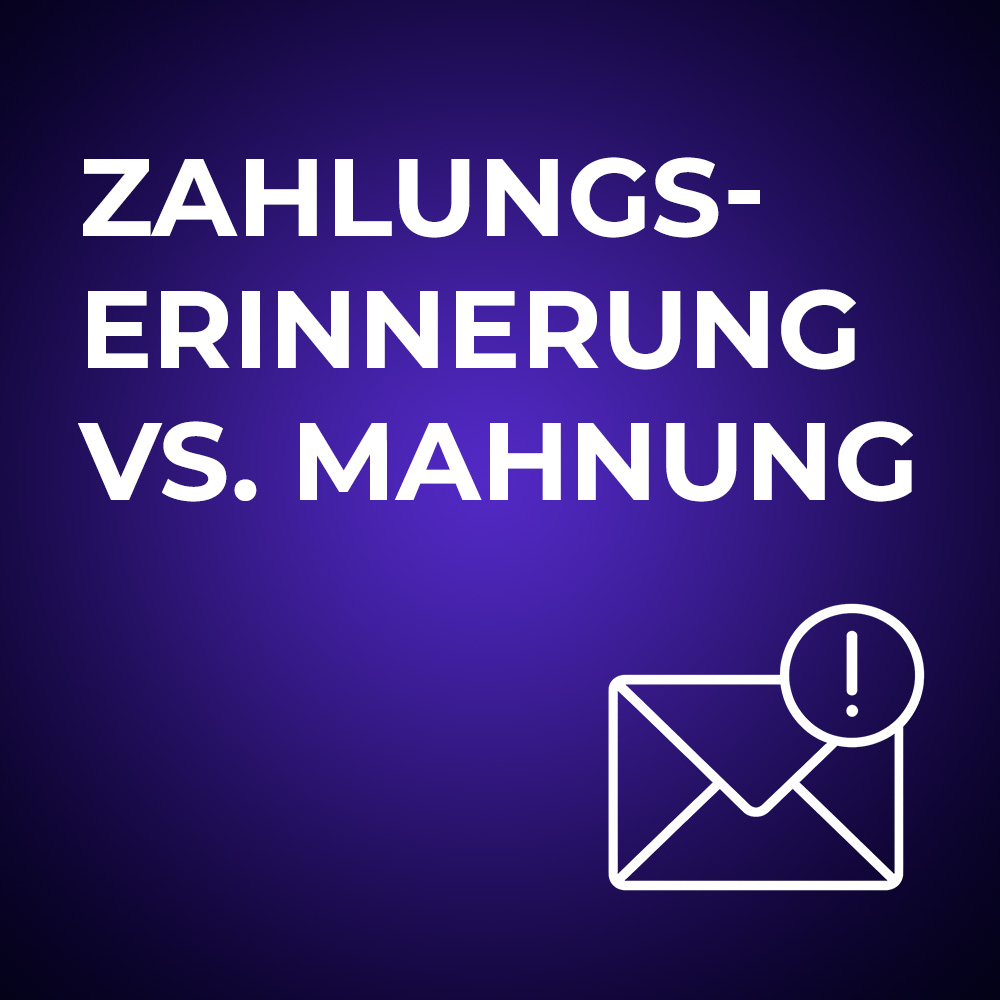 The German words 'Zahlungserinnerung vs. Mahnung' in white on a purple background, with a white line icon of an envelope with an exclamation mark.