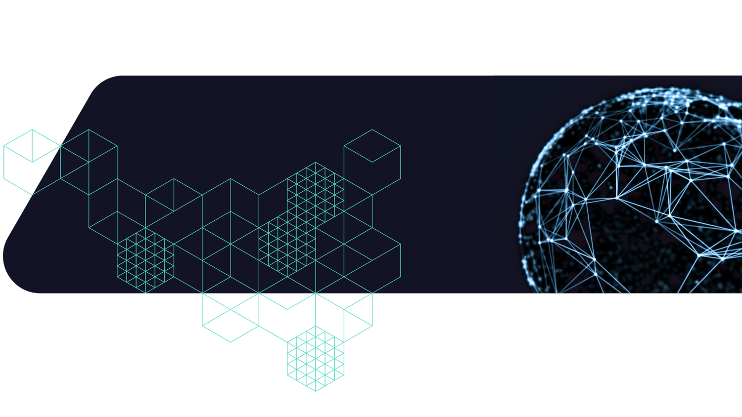 Geometric wireframe cubes connected on a dark background with a glowing, networked globe on the right.