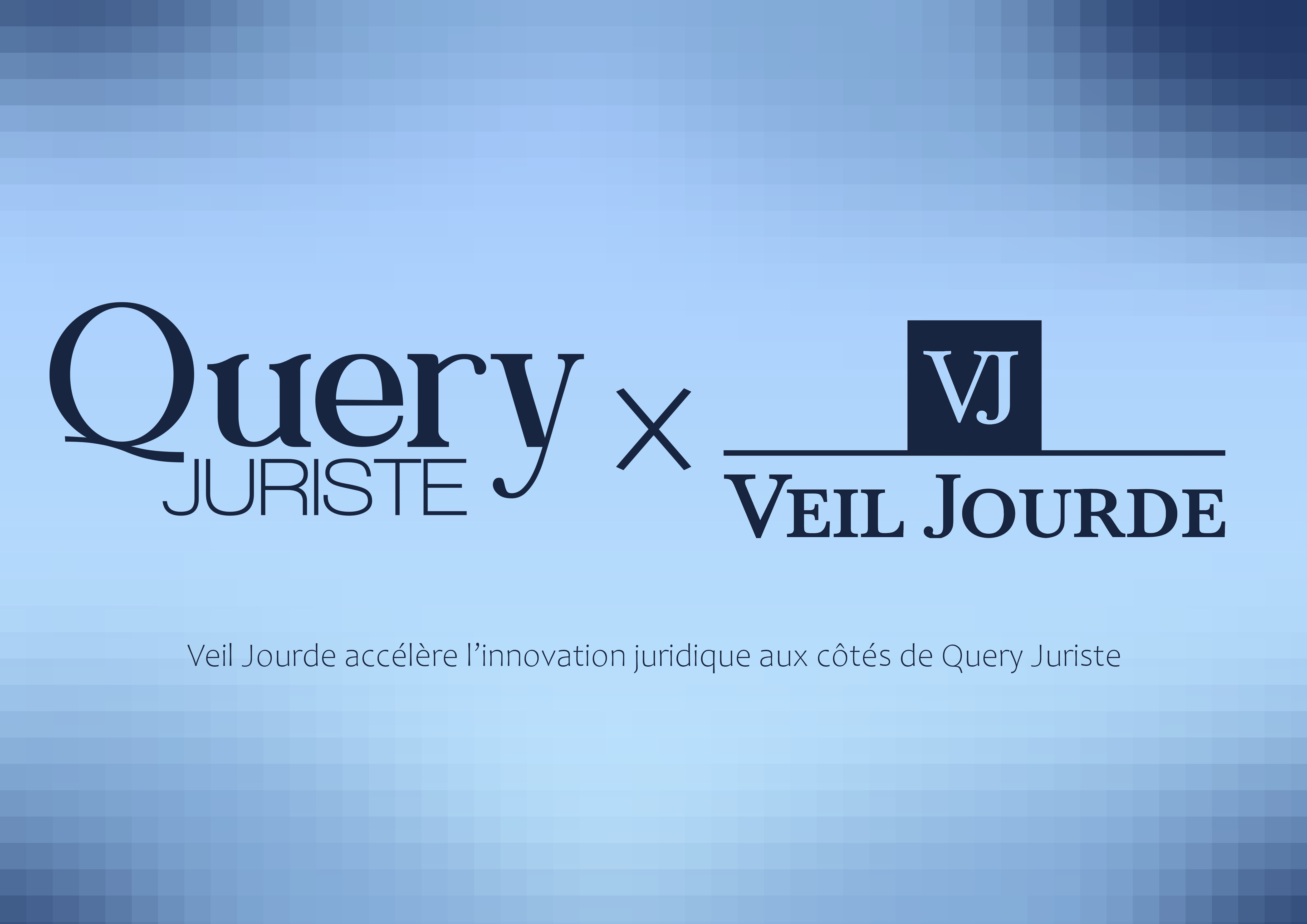 Query Juriste x Veil Jourde : c’est fait !