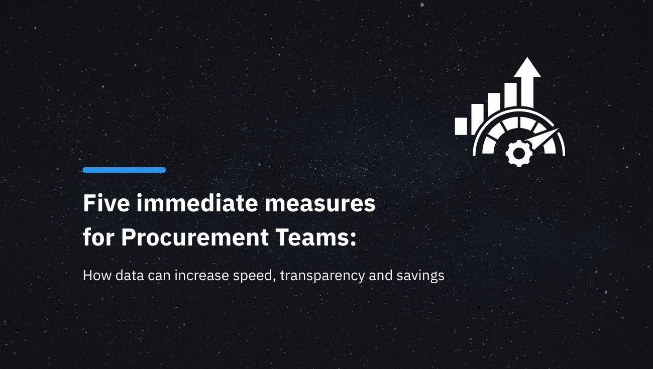 Five immediate measures for purchasers: How data can increase speed, transparency, and savings