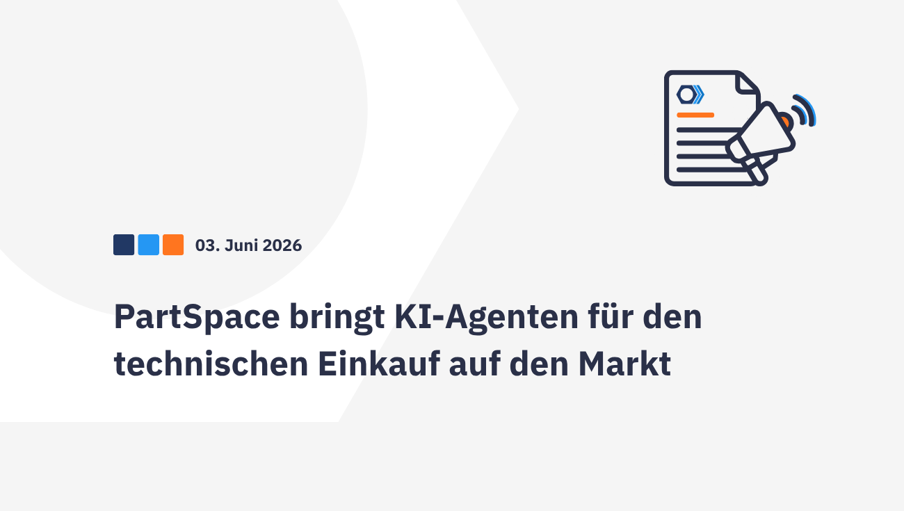 PartSpace bringt KI-Agenten für den technischen Einkauf auf den Markt