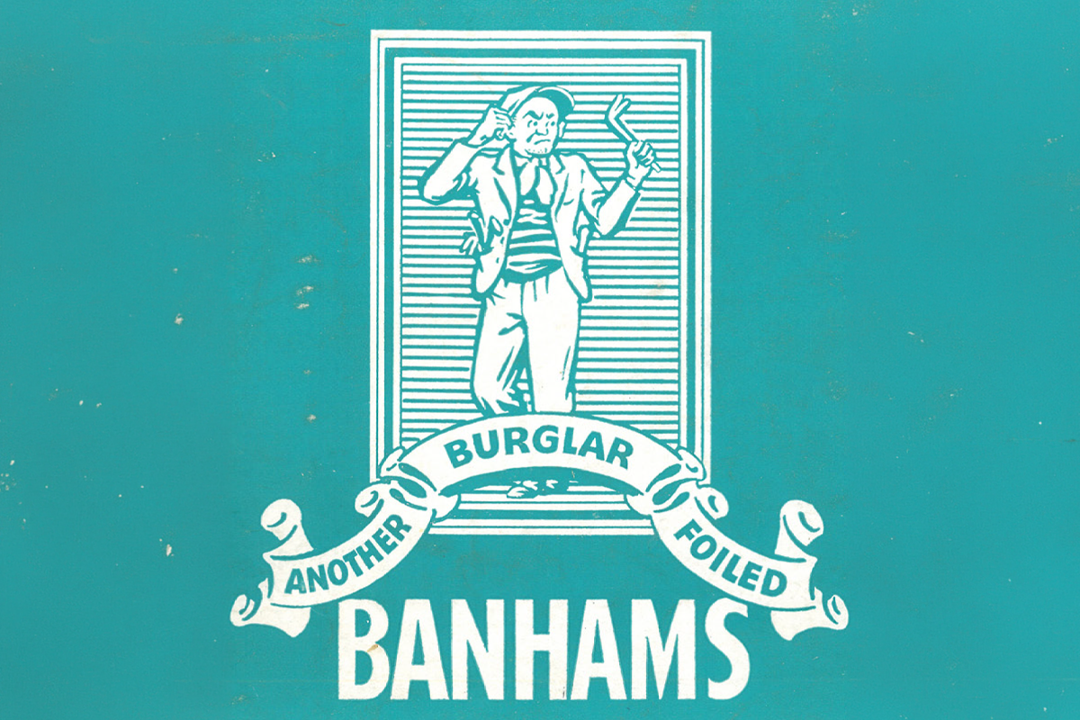Retro-style illustration of a burglar with a sack, labeled "Another Burglar Foiled" above "BANHAMS" on a teal background.