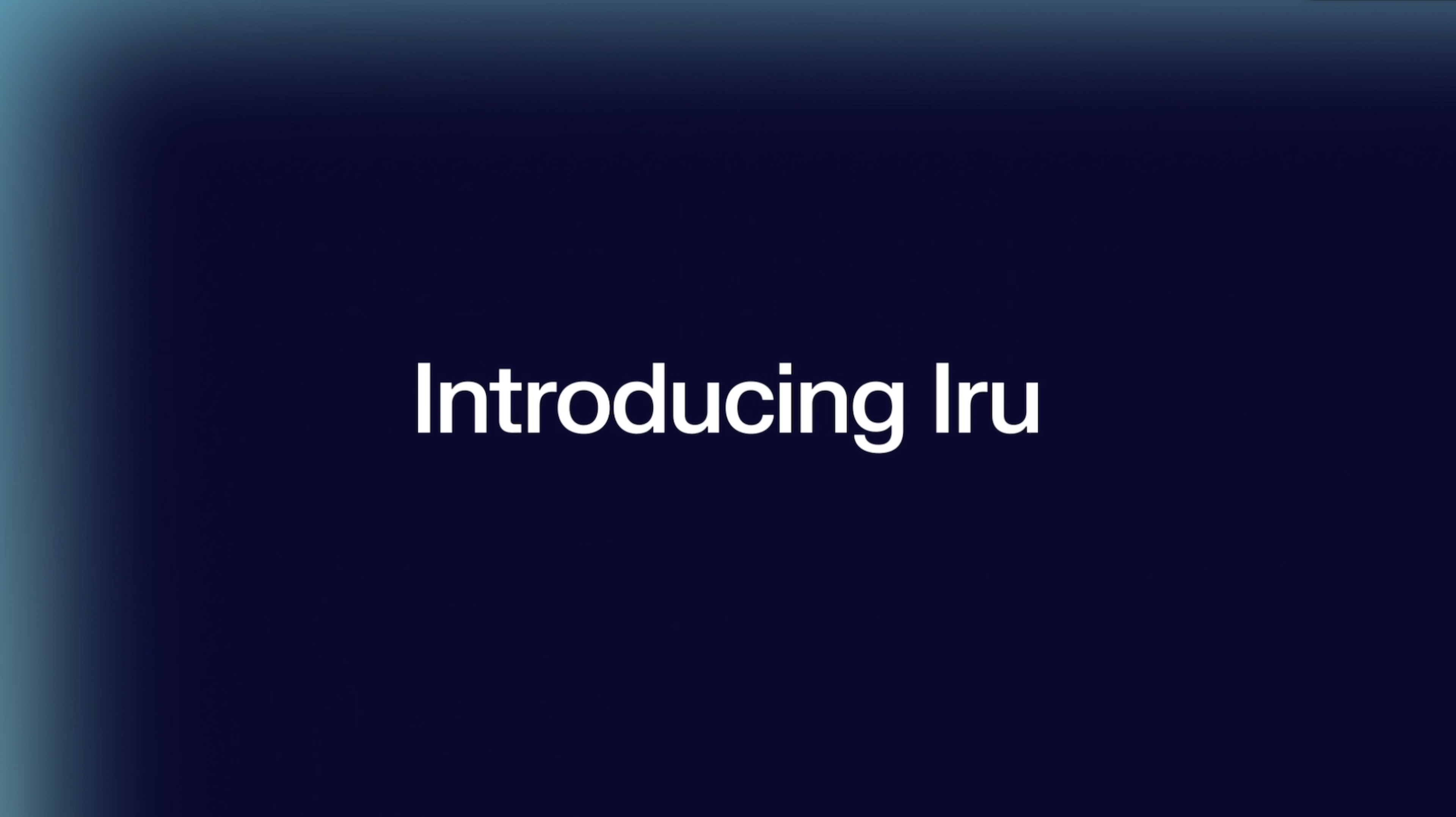 Introducing Iru