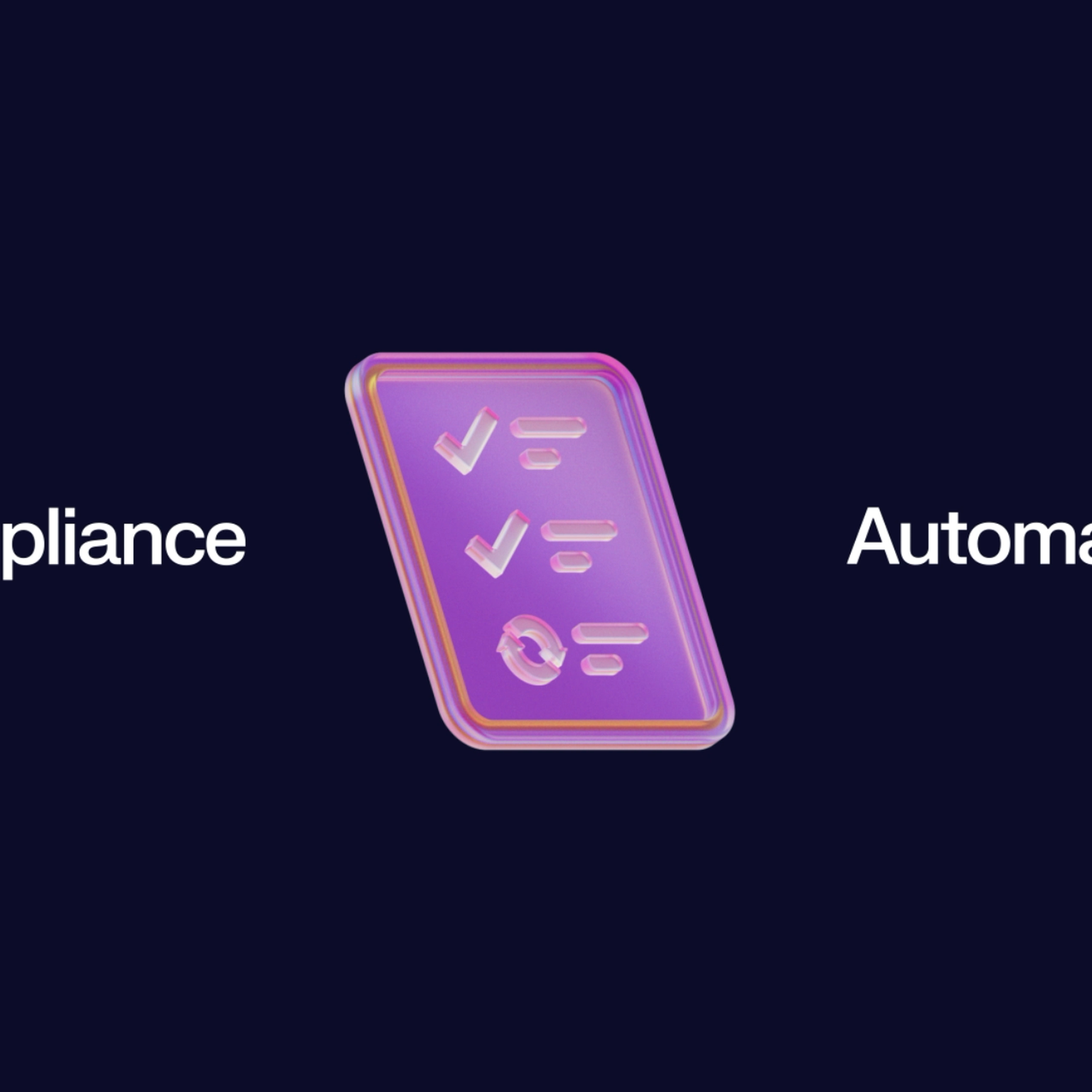 Purple checklist icon between the words "Compliance" and "Automation" on a dark background.