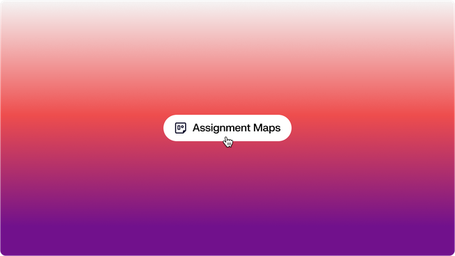 A gradient background from red to purple with a white button labeled "Assignment Maps" and a cursor pointing at it.