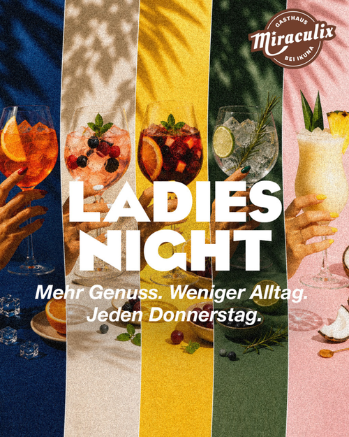 Ladies Night im Miraculix Gasthaus Ladies Night im Miraculix Gasthaus in Natternbach