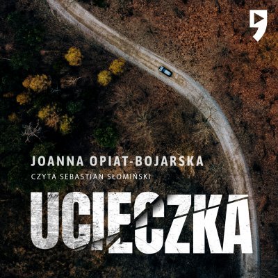 Ucieczka.