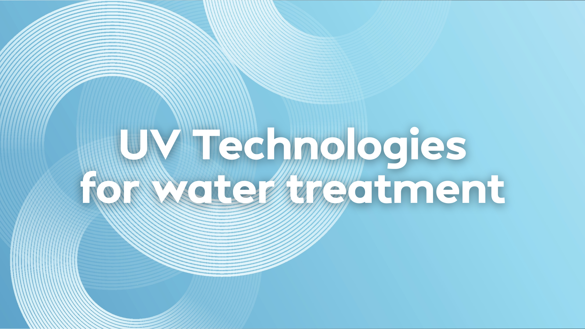 UV技術による安全で化学物質に依存しない水処理消毒