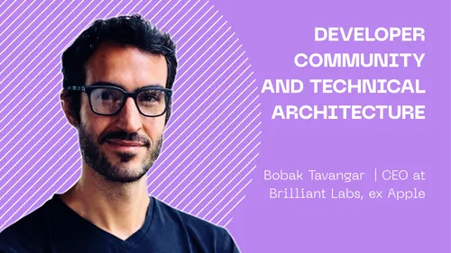Developer Community and Technical Architecture