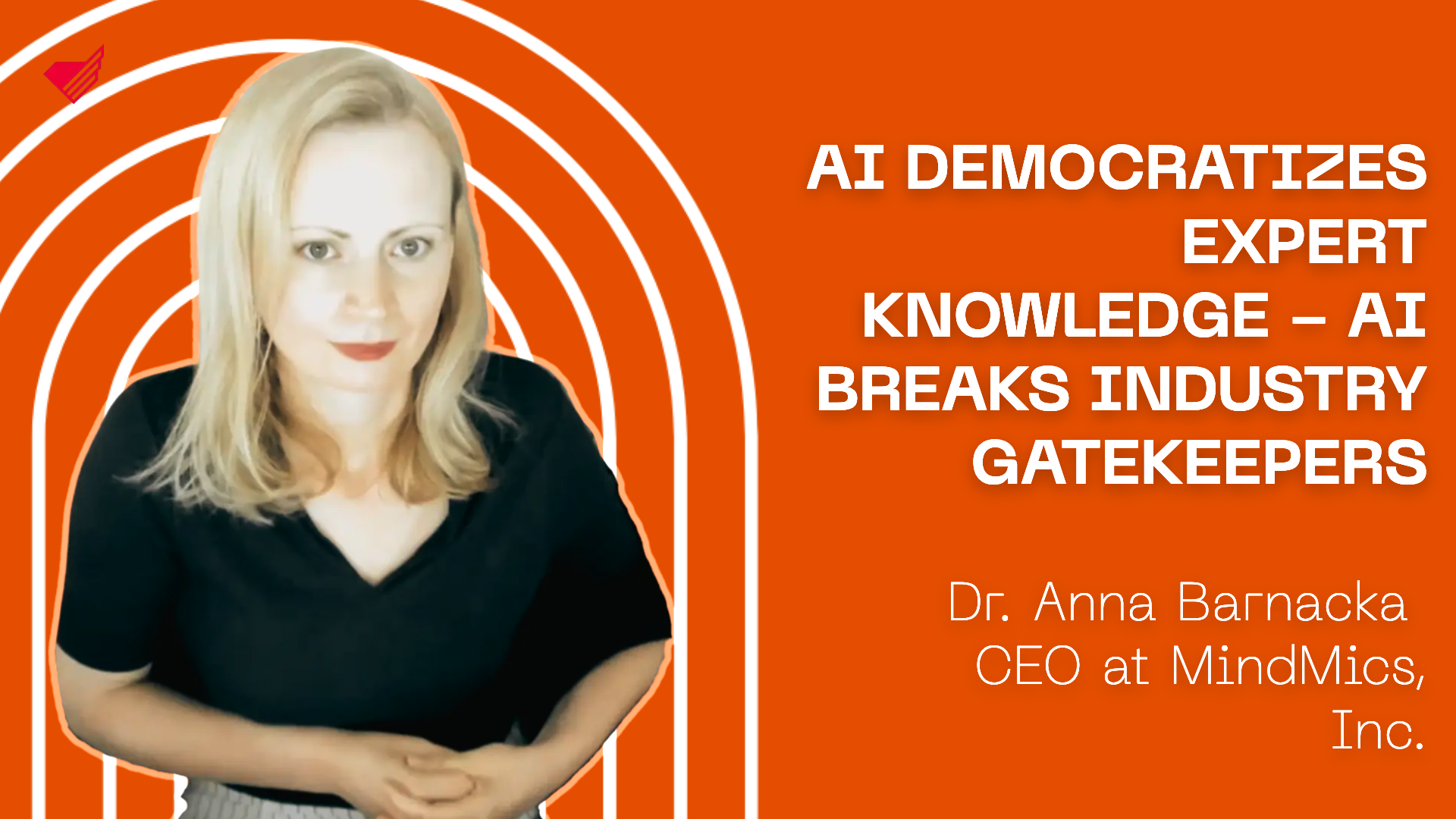 AI DEMOCRATIZES EXPERT KNOWLEDGE - AI BREAKS INDUSTRY GATEKEEPERS