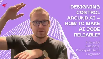 DESIGNING CONTROL AROUND AI - HOW TO MAKE AI CODE RELIABLE?