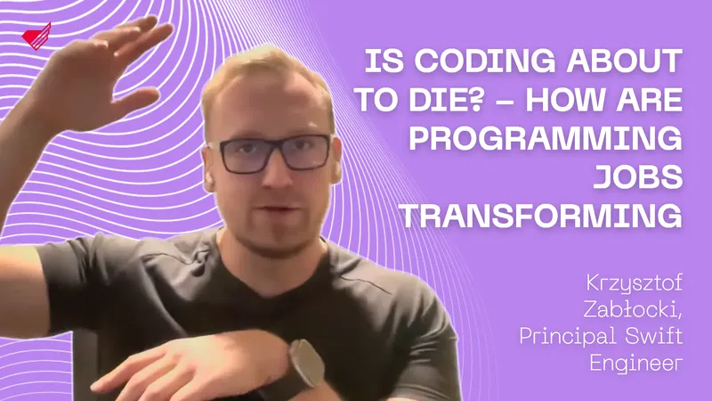 IS CODING ABOUT TO DIE? - HOW ARE PROGRAMMING JOBS TRANSFORMING