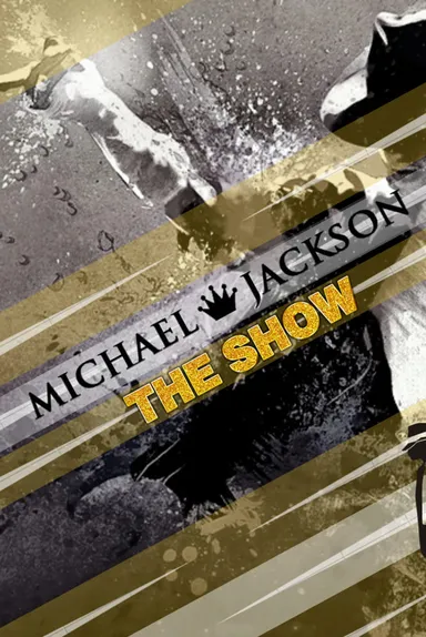 Michael Jackson The show