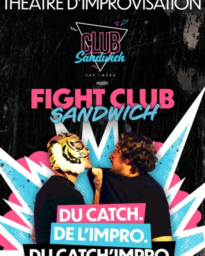 Fight Club Sandwich, théâtre