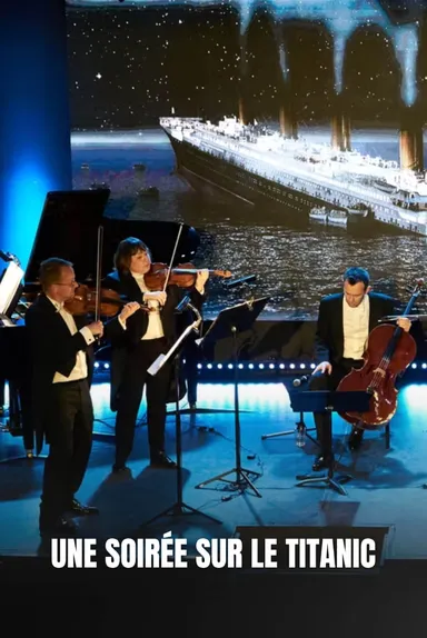 Une soirée sur le Titanic