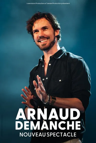 Arnaud Demanche - Nouveau spectacle