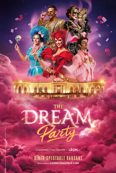 The Dream Party - Barrière Casino Deauville