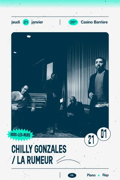 Chilly Gonzales et La Rumeur