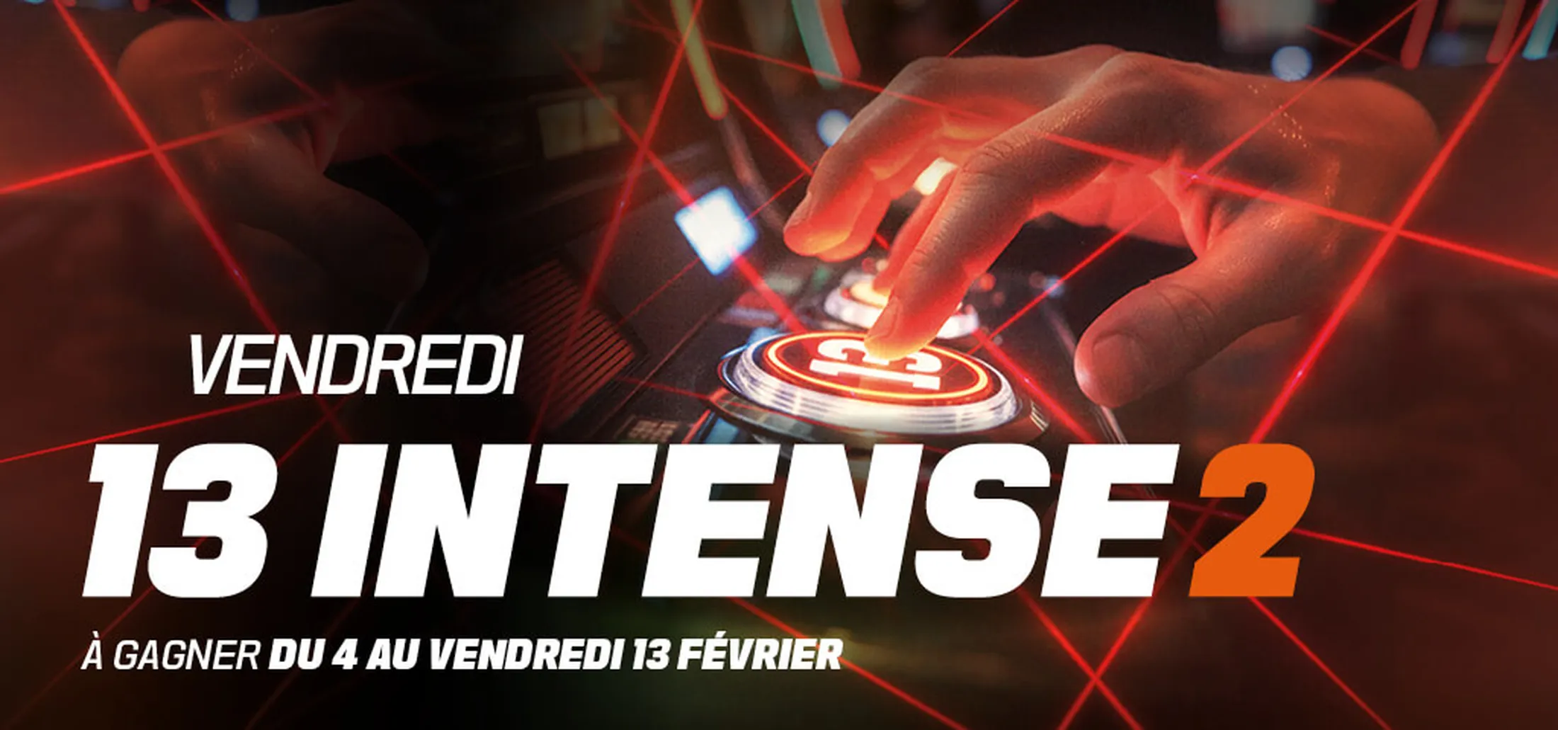 Vendredi 13 Intense 2